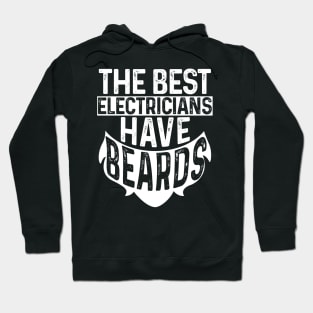 The Best Electricians Have Beards Hoodie